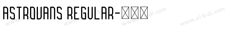 Astrovans Regular字体转换
